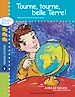 Télécharger le livre :  Tourne, tourne, belle Terre ! - version enrichie