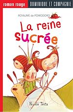 Télécharger le livre :  La reine sucrée