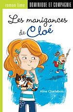 Télécharger le livre :  Les manigances de Cloé - Niveau de lecture 7