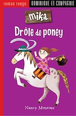 Télécharger le livre :  Drôle de poney - Niveau de lecture 5