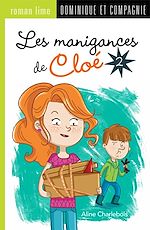 Télécharger le livre :  Les manigances de Cloé 2 - Niveau de lecture 7