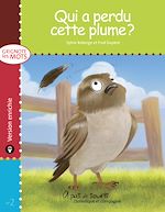Télécharger le livre :  Qui a perdu cette plume ? - version enrichie