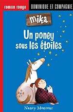 Télécharger le livre :  Un poney sous les étoiles - Niveau de lecture 6
