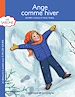 Télécharger le livre :  Ange comme hiver - Niveau de lecture 3