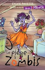 Télécharger le livre :  Le piège à zombis
