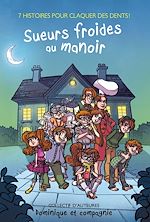 Télécharger le livre :  Sueurs froides au manoir