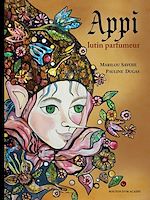 Download this eBook Appi, lutin parfumeur