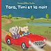 Télécharger le livre :  Tara, Timi et la nuit
