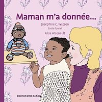 Téléchargez le livre :  Maman m'a donnée...