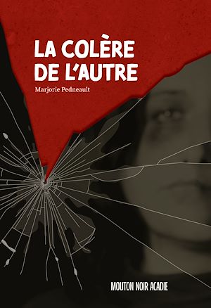 Téléchargez le livre :  La colère de l'autre (contenu enrichi)