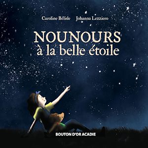 Téléchargez le livre :  Nounours à la belle étoile