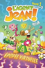 Télécharger le livre :  L'Agent Jean ! - Saison 1 - Tome 2