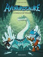 Télécharger le livre :  Aventurosaure - Tome 3
