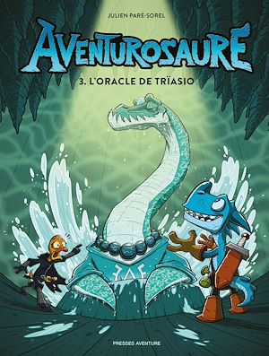 Téléchargez le livre :  Aventurosaure - Tome 3