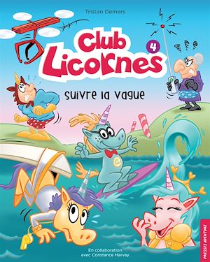 Téléchargez le livre :  Club licornes 4 - Suivre la vague