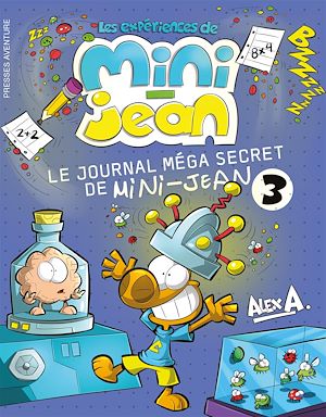 Téléchargez le livre :  Le journal méga secret de Mini-Jean 3