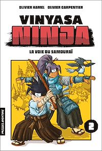 Téléchargez le livre :  Vinyasa ninja - Tome 2