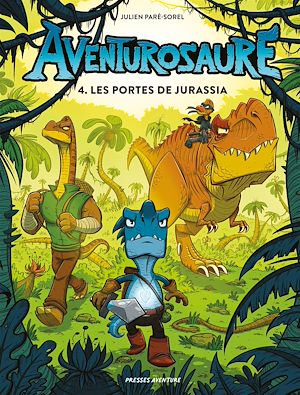 Téléchargez le livre :  Aventurosaure - Tome 4