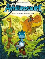 Télécharger le livre :  Aventurosaure - Tome 4