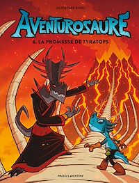Téléchargez le livre :  Aventurosaure - Tome 6