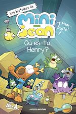 Télécharger le livre :  Où es-tu Henry?