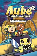 Télécharger le livre :  Aube du monde des rêves - Tome 2