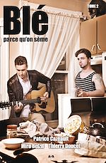 Télécharger le livre :  Blé parce qu'on sème