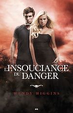 Télécharger le livre :  L'insouciance du danger