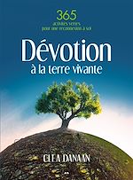 Download this eBook Dévotion à la terre vivante
