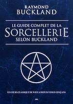 Télécharger le livre :  Le guide complet de la sorcellerie selon Buckland