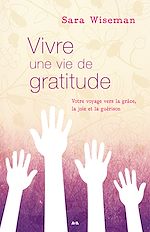 Télécharger le livre :  Vivre une vie de gratitude
