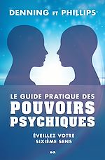 Télécharger le livre :  Le guide pratique des pouvoirs psychiques