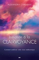 Download this eBook Initiation à la clairvoyance