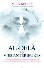 Télécharger le livre :  Au-delà des vies antérieures