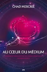 Télécharger le livre :  Au coeur du médium