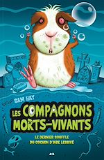 Télécharger le livre :  Le dernier souffle du cochon d'Inde lessivé