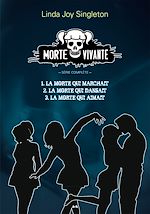 Télécharger le livre :  Trilogie Morte vivante
