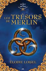Télécharger le livre :  Les trésors de Merlin