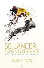 Télécharger le livre :  Se lancer... pour vivre sa vie