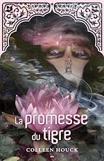Télécharger le livre :  La promesse du tigre