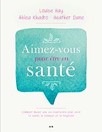 Download this eBook Aimez-vous pour être en santé