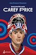 Télécharger le livre :  Raconte-moi Carey Price - Nº 1