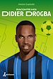 Télécharger le livre :  Raconte-moi Didier Drogba - Nº 12