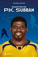 Download this eBook Raconte-moi PK Subban - Nº 15