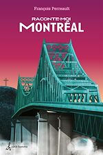 Download this eBook Raconte-moi Montréal - Nº 19