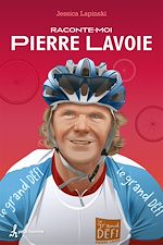 Download this eBook Raconte-moi Pierre Lavoie - Nº 20