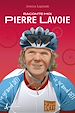 Télécharger le livre :  Raconte-moi Pierre Lavoie - Nº 20