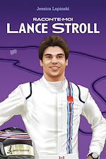 Download this eBook Raconte-moi Lance Stroll - Nº 29