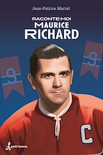 Download this eBook Raconte-moi Maurice Richard - Nº 36