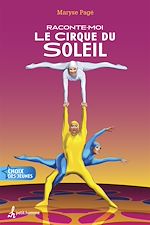 Download this eBook Raconte-moi le Cirque du Soleil  - Nº 37